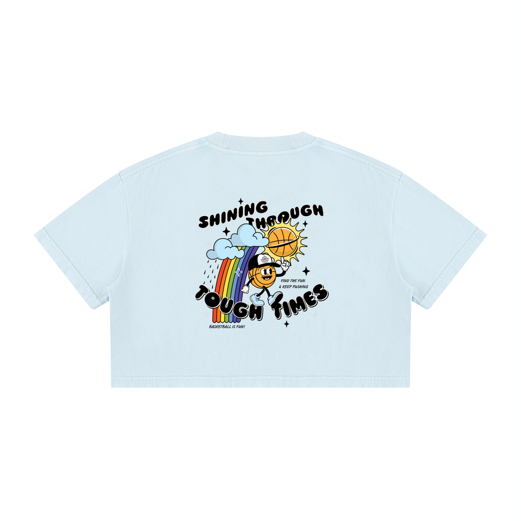 SHINING THROUGH TOUGH TIMES Women's Mineral Wash Cotton Crop T-Shirt