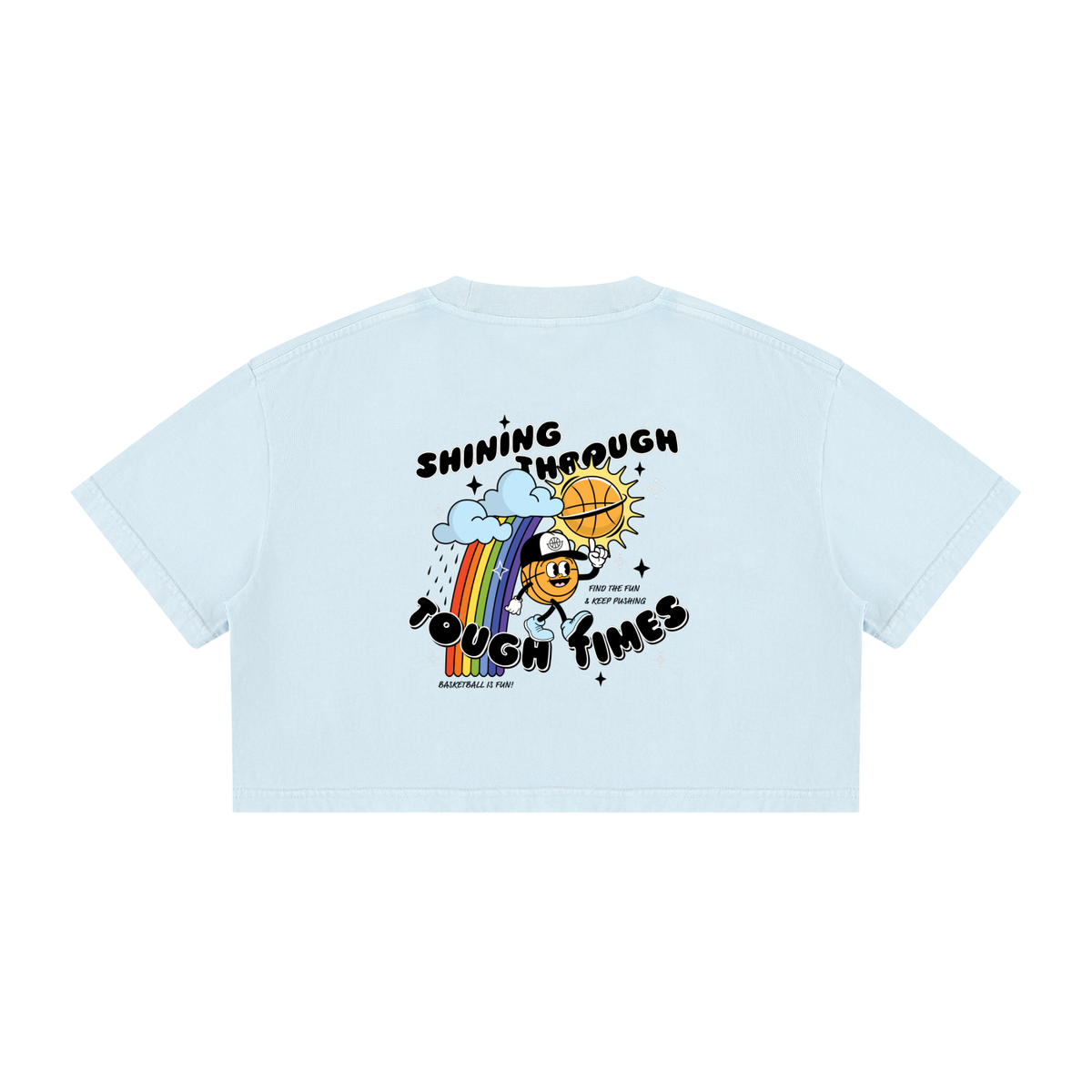 SHINING THROUGH TOUGH TIMES Women's Mineral Wash Cotton Crop T-Shirt
